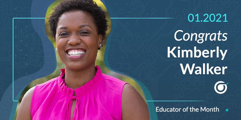 January Educator of the Month: Kimberly Walker