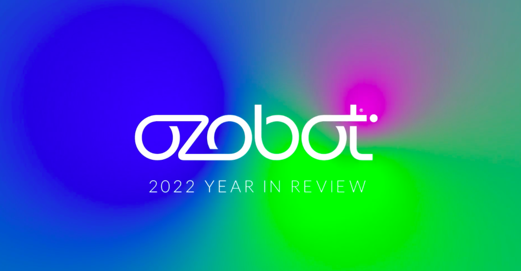 Ozobot 2022 Year in Review STEAM updates, products and lessons for all